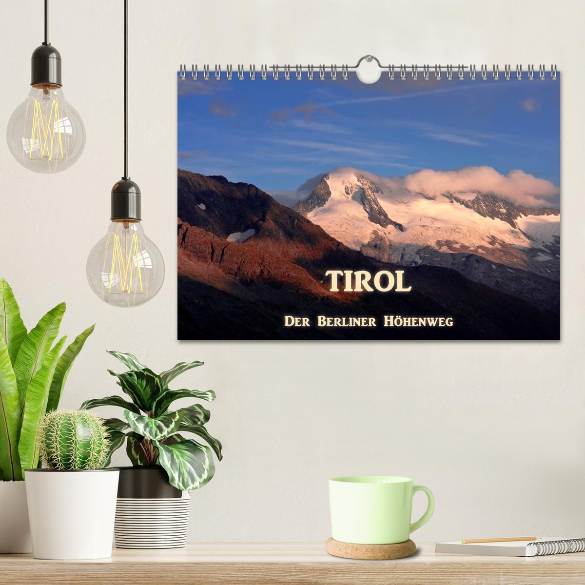 Bild: 9783435797349 | TIROL - Der Berliner Höhenweg (Wandkalender 2025 DIN A4 quer),...