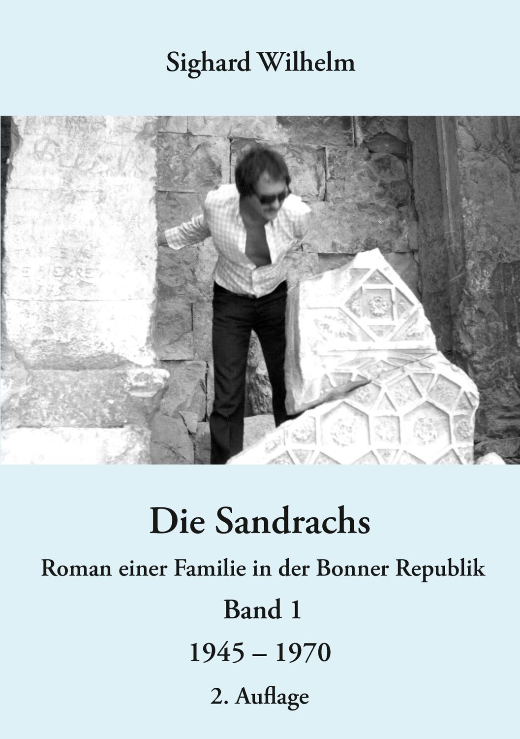 Cover: 9783732277322 | Die Sandrachs | Sighard Wilhelm | Taschenbuch | Paperback | 552 S.