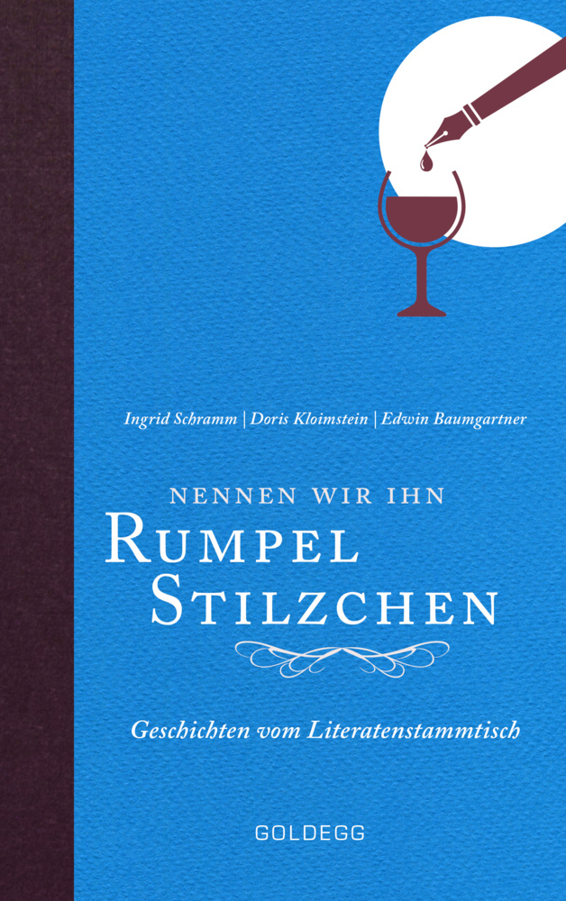 Cover: 9783990601198 | Nennen wir ihn Rumpelstilzchen | Geschichten vom Literatenstammtisch