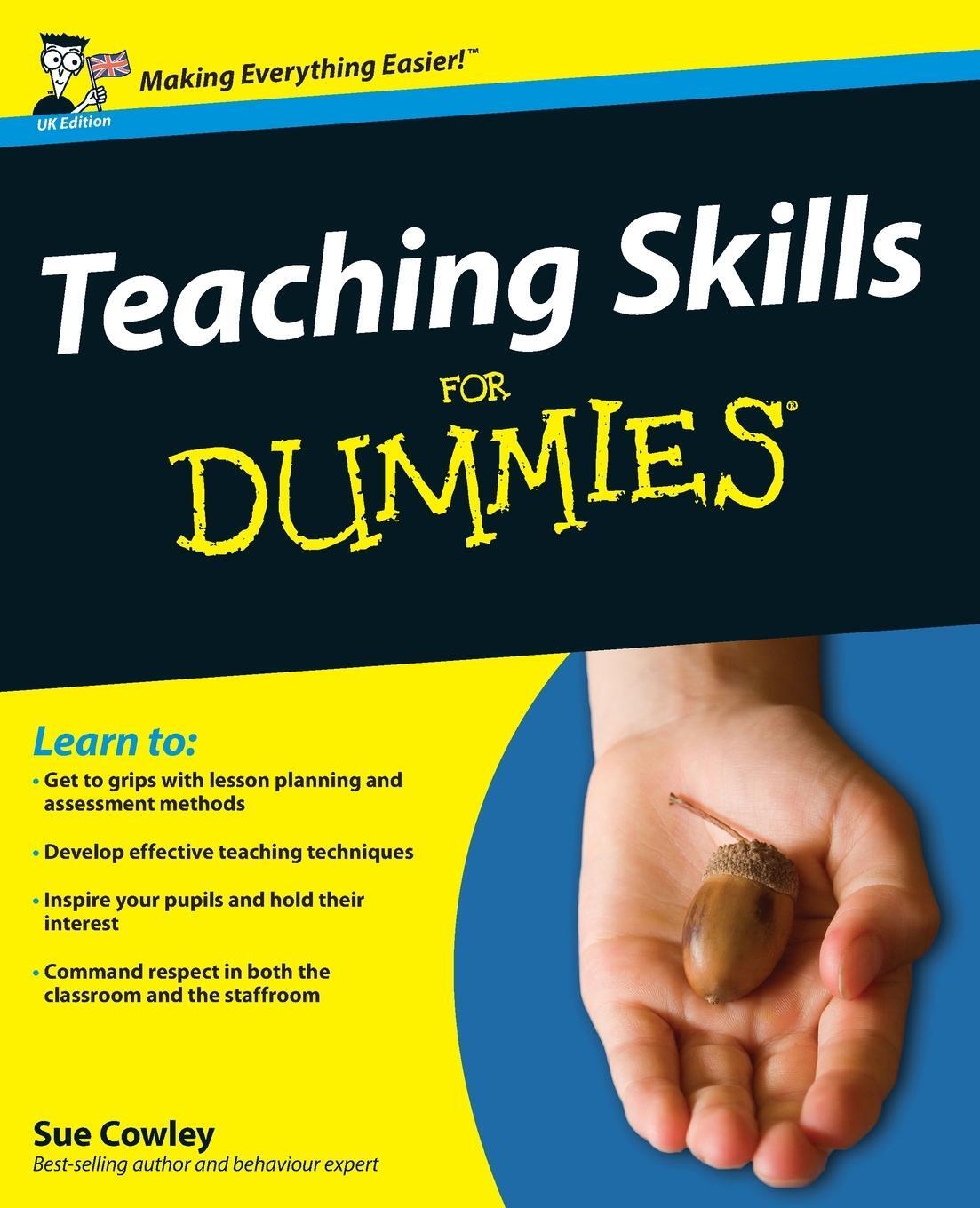 Cover: 9780470740842 | Teaching Skills For Dummies | Sue Cowley | Taschenbuch | Paperback