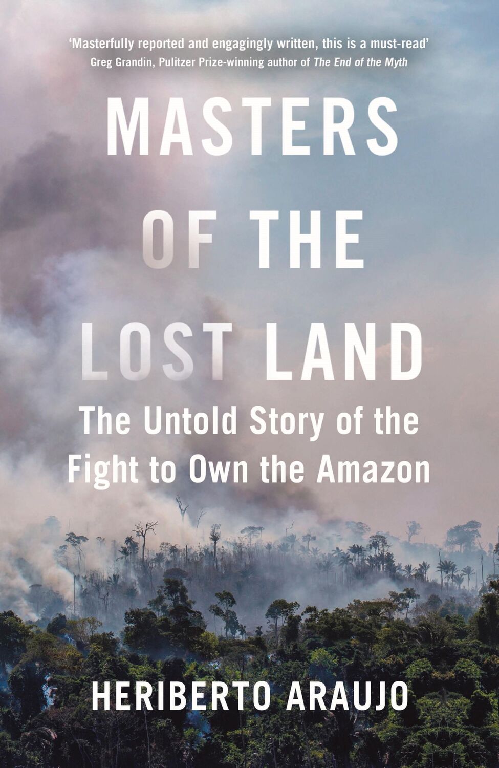 Bild: 9781838951450 | Masters of the Lost Land | Heriberto Araujo | Buch | Gebunden | 2023