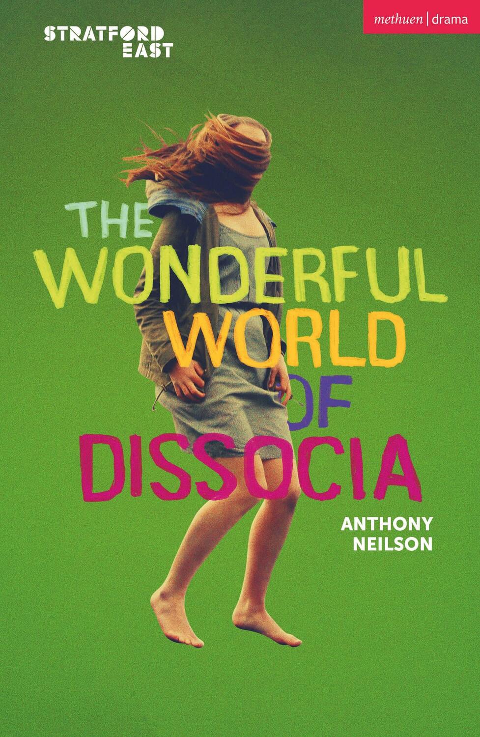 Cover: 9781350370012 | The Wonderful World of Dissocia | Anthony Neilson | Taschenbuch | 2023