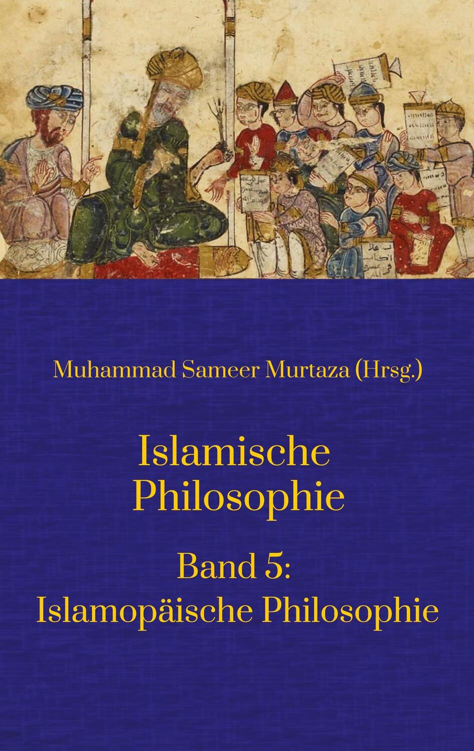 Cover: 9783384142719 | Islamische Philosophie: | Band 5: Islamopäische Philosophie | Buch