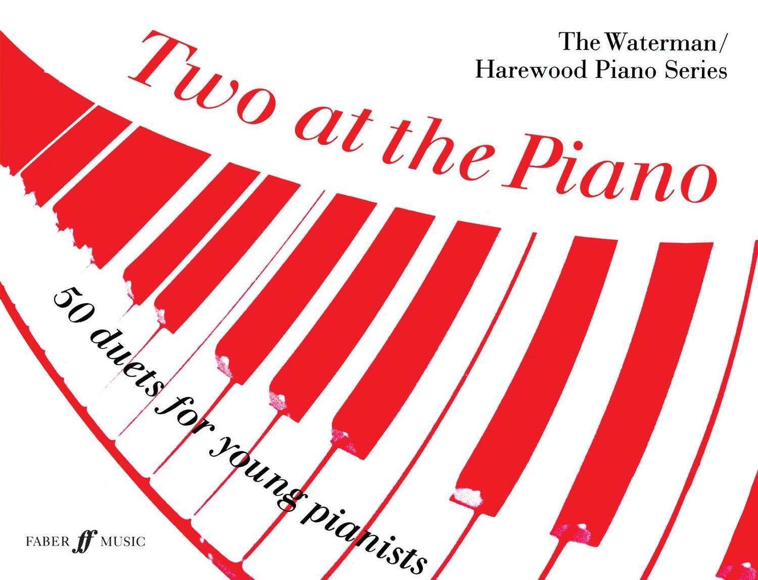 Cover: 9780571502325 | Two at the Piano | 50 Duets for Young Pianists | Waterman (u. a.)