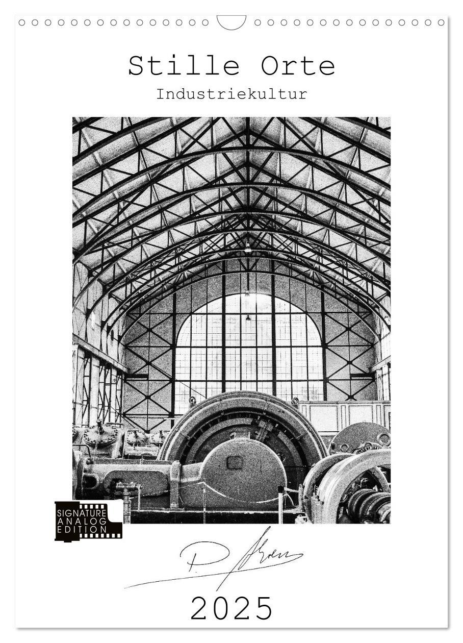 Cover: 9783435968305 | Stille Orte - Industriekultur (Wandkalender 2025 DIN A3 hoch),...