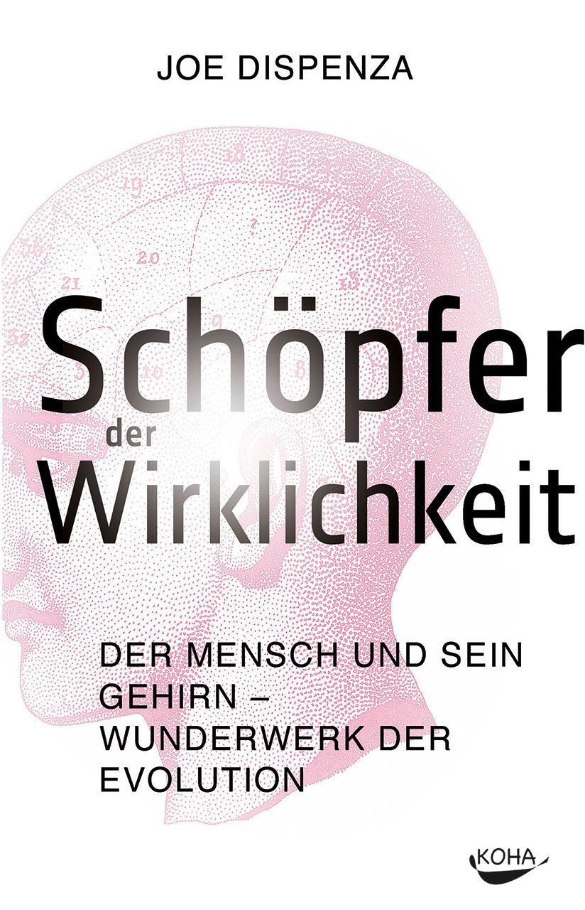 Cover: 9783867281362 | Schöpfer der Wirklichkeit | Joe Dispenza | Buch | 522 S. | Deutsch