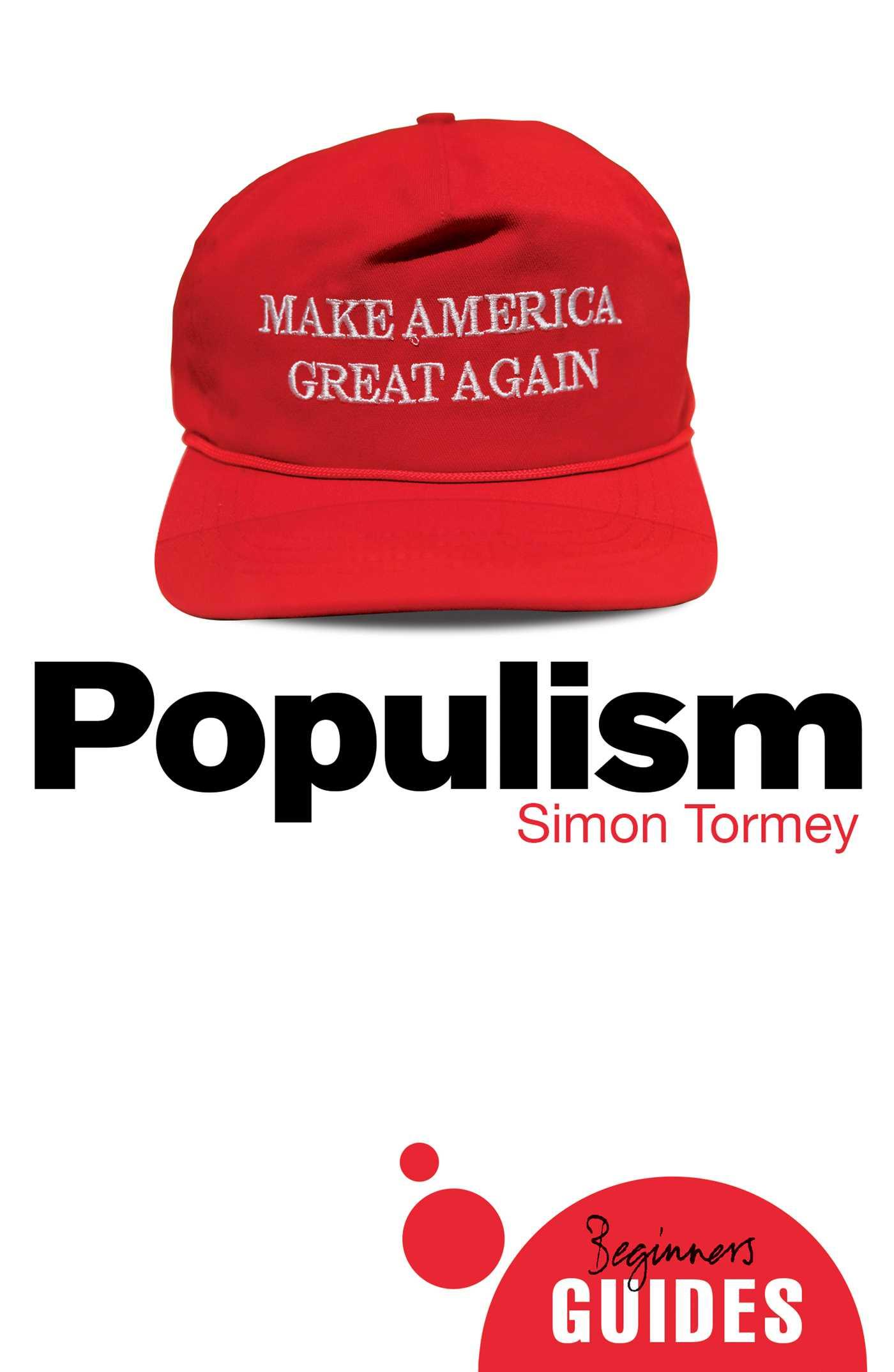 Cover: 9781786076137 | Populism | A Beginner's Guide | Simon Tormey | Taschenbuch | VIII