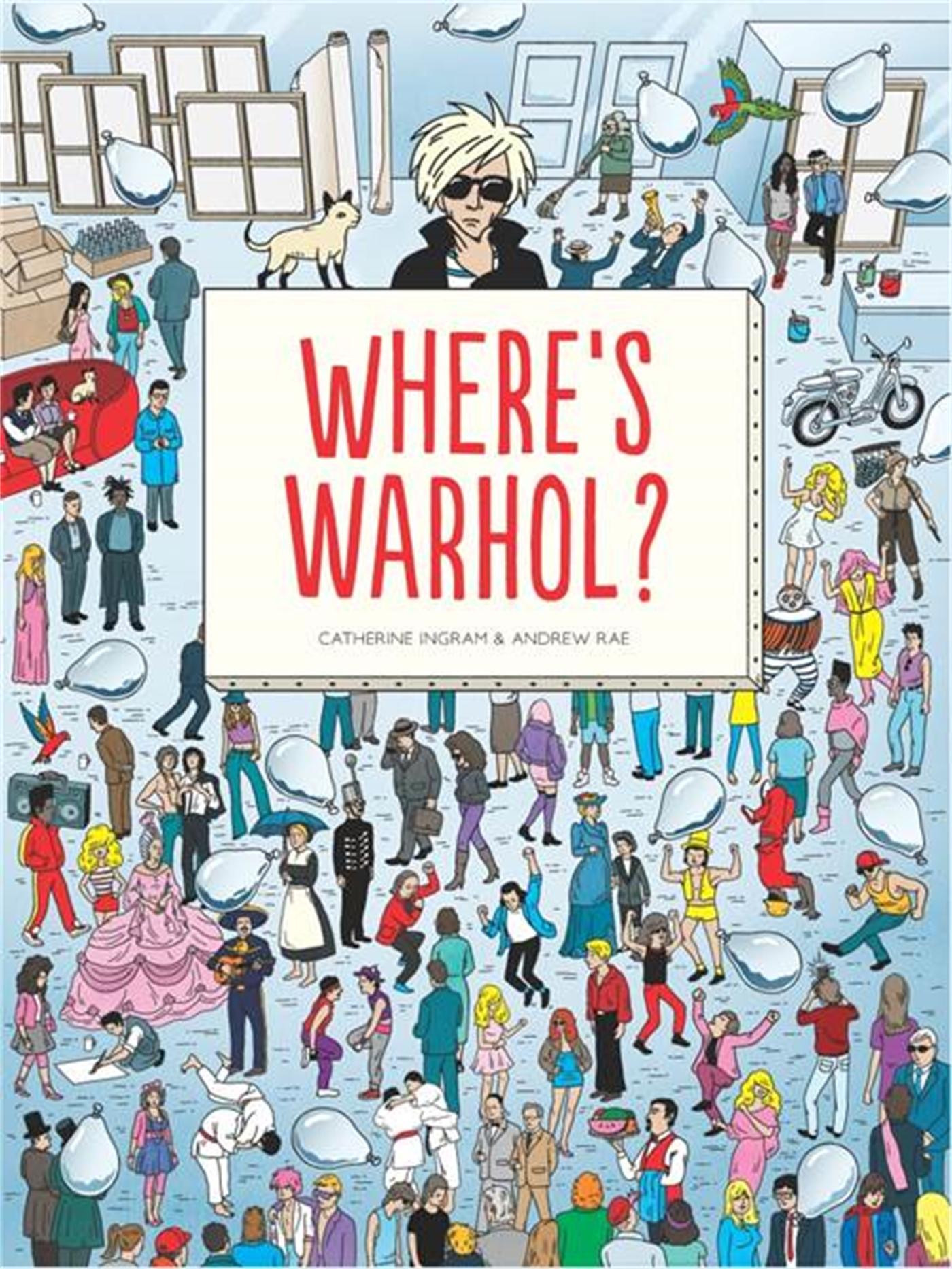 Cover: 9781780677446 | Where's Warhol? | Take a Journey Through Art History with Andy Warhol!