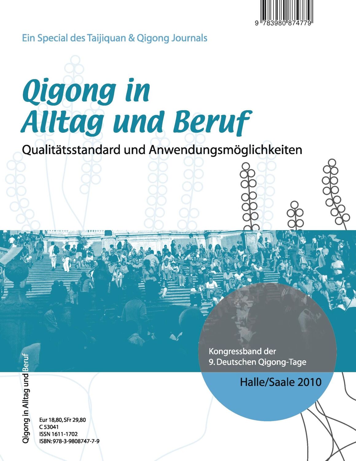 Cover: 9783980874779 | Qigong in Alltag und Beruf | Tagungsband der Dt. Qigong-Tage 2010