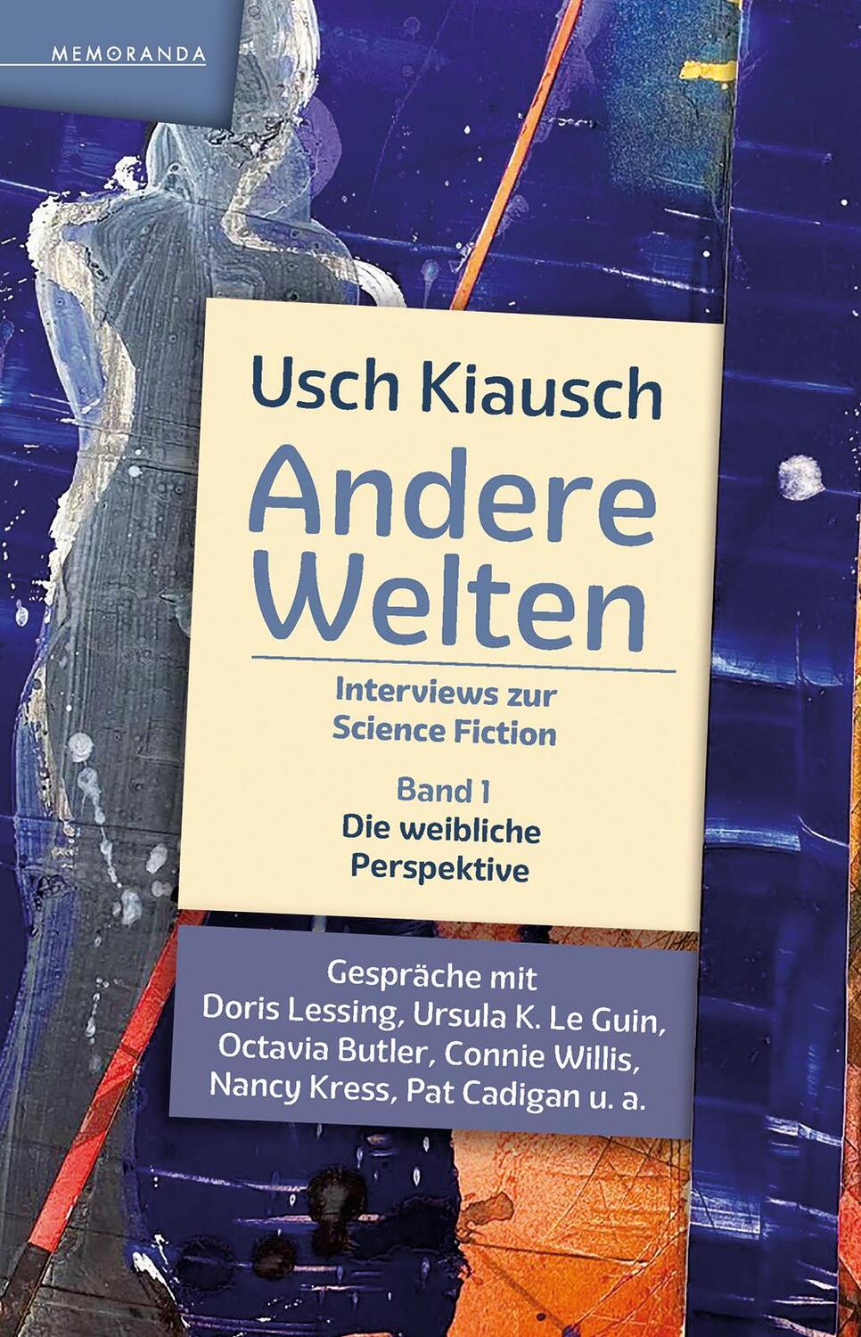 Cover: 9783948616885 | Andere Welten - Interviews zur Science Fiction - Band 1 | Usch Kiausch