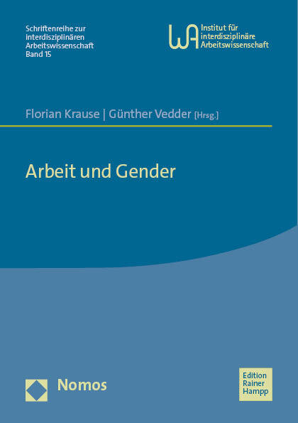 Cover: 9783985420612 | Arbeit und Gender | Florian Krause (u. a.) | Taschenbuch | 189 S.