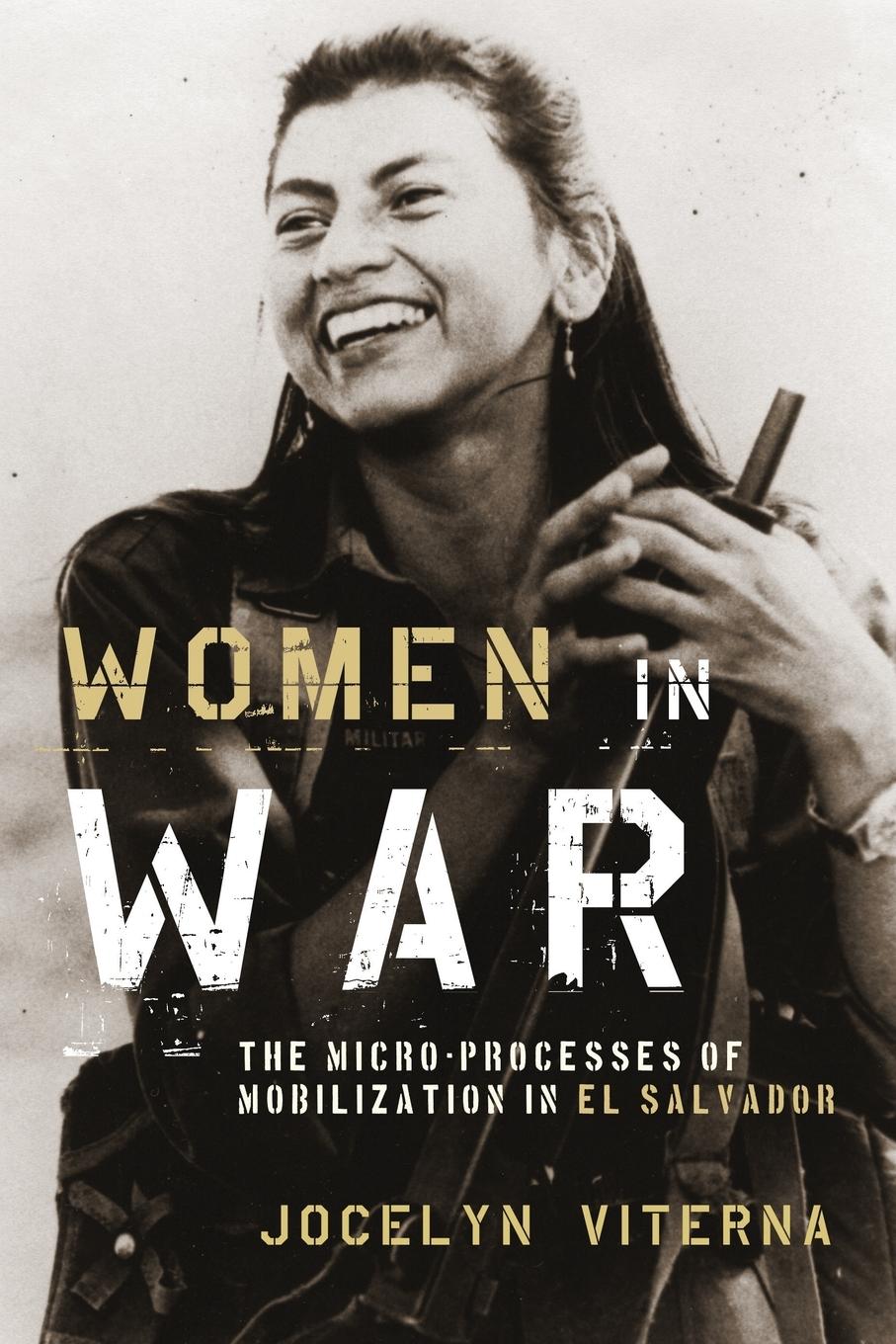 Cover: 9780199843657 | Women in War | The Micro-Processes of Mobilization in El Salvador