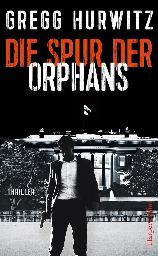 Cover: 9783959673716 | Die Spur der Orphans | Gregg Hurwitz | Taschenbuch | 512 S. | Deutsch