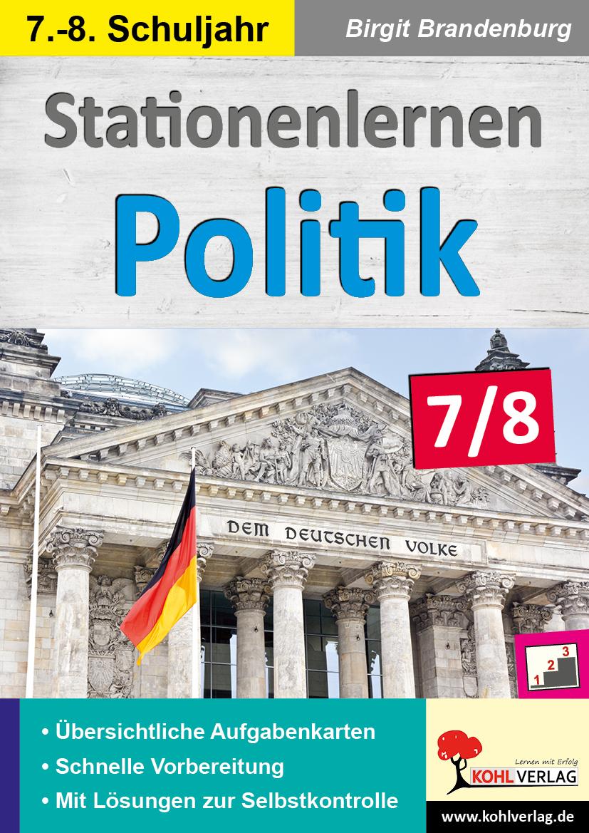 Cover: 9783960401735 | Stationenlernen Politik / Klasse 7-8 | Birgit Brandenburg | Buch