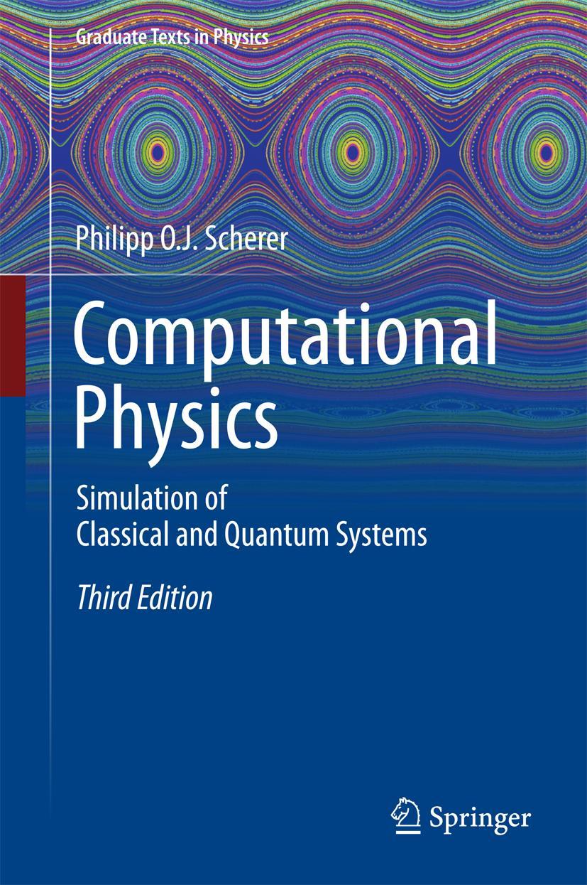 Cover: 9783319610870 | Computational Physics | Simulation of Classical and Quantum Systems