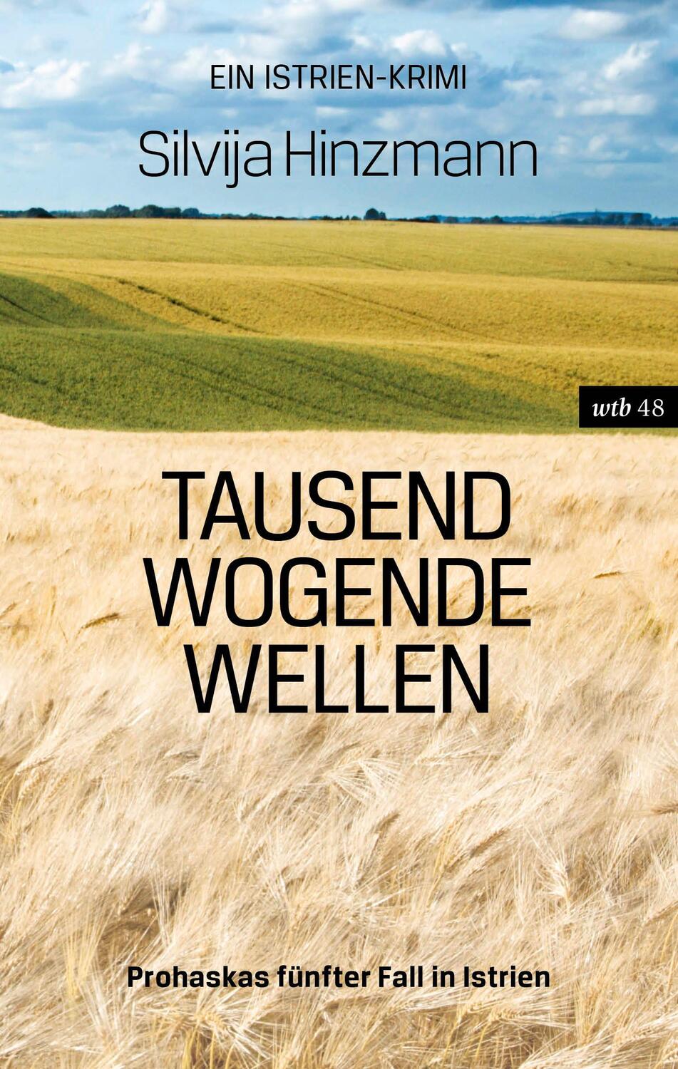 Cover: 9783990295465 | Tausend wogende Wellen | Prohaskas fünfter Fall in Istrien | Hinzmann