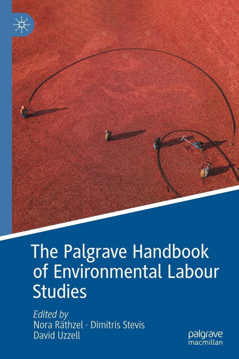 Cover: 9783030719081 | The Palgrave Handbook of Environmental Labour Studies | Buch | xxxiii