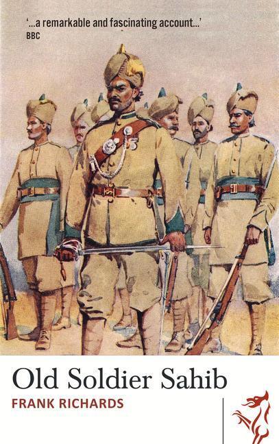 Cover: 9781910901205 | Old Soldier Sahib | Frank Richards | Taschenbuch | Library of Wales