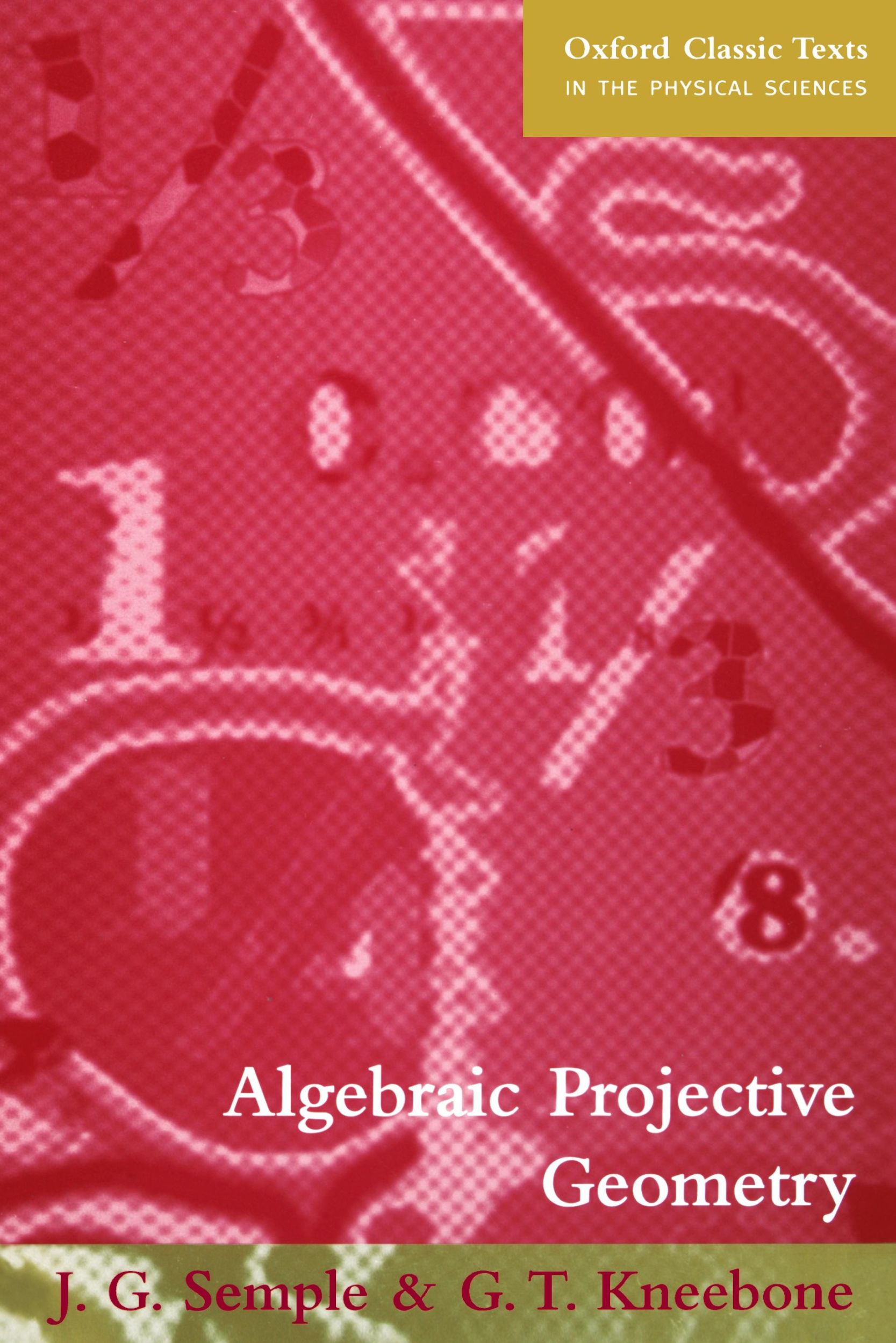 Cover: 9780198503637 | Algebraic Projective Geometry | J. G. Semple (u. a.) | Taschenbuch