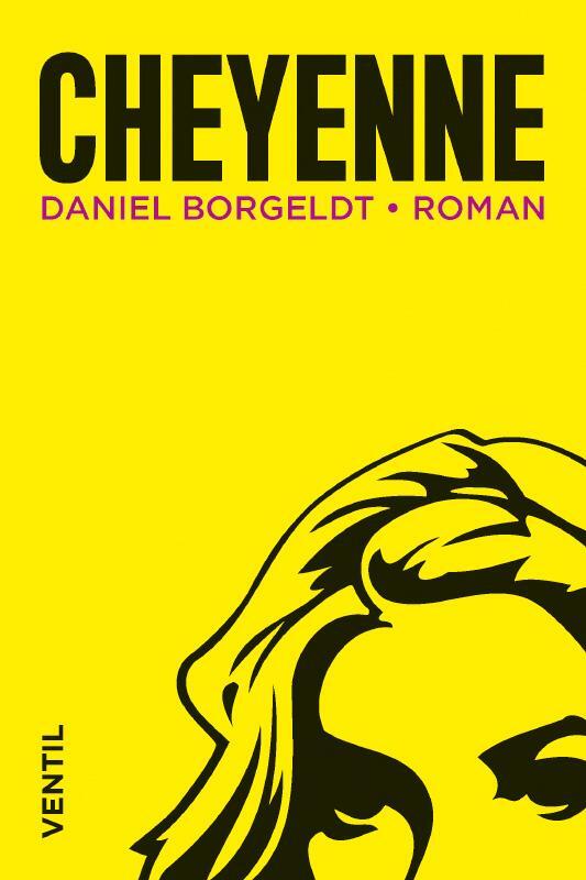 Cover: 9783955752132 | Cheyenne | Roman | Daniel Borgeldt | Taschenbuch | 184 S. | Deutsch