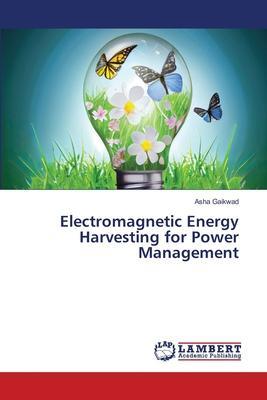 Cover: 9786206147831 | Electromagnetic Energy Harvesting for Power Management | Asha Gaikwad