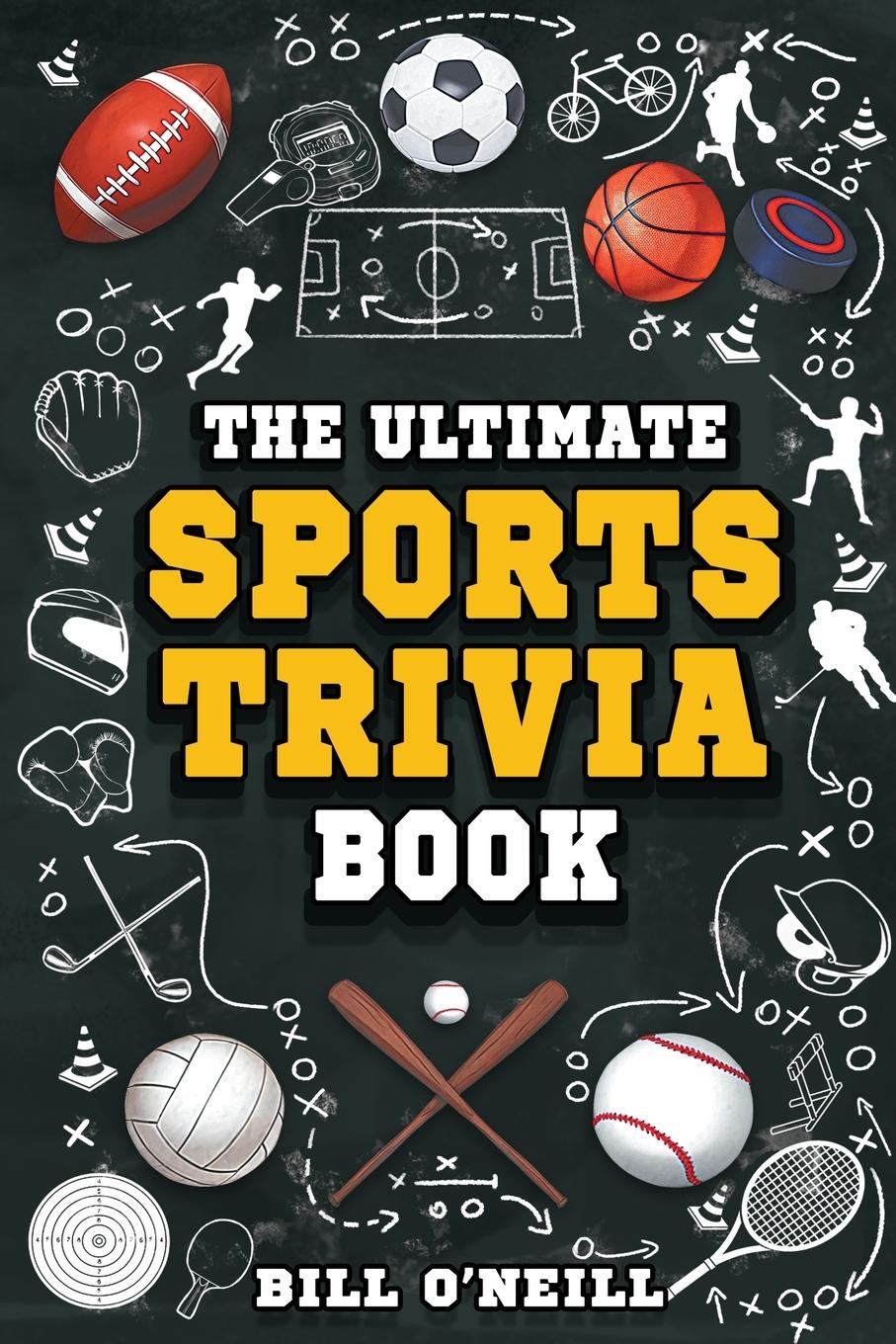 Cover: 9781648451300 | The Ultimate Sports Trivia Book | Bill O'Neill | Taschenbuch | 2024