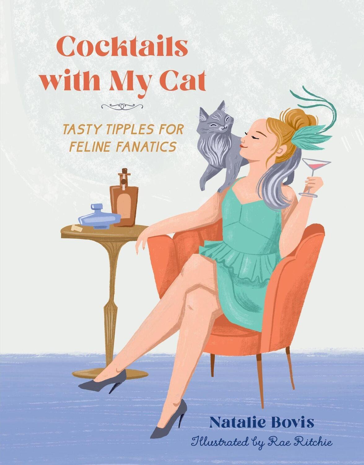 Cover: 9780762484102 | Cocktails with My Cat | Tasty Tipples for Feline Fanatics | Bovis