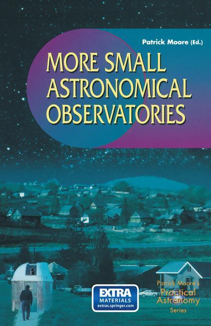 Cover: 9781852335724 | More Small Astronomical Observatories | Patrick Moore | Taschenbuch