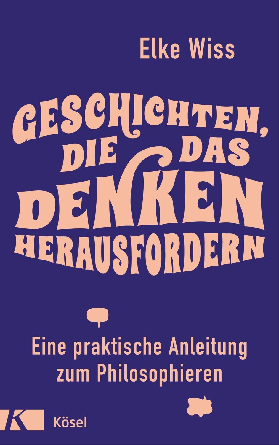 Cover: 9783466347940 | Geschichten, die das Denken herausfordern | Elke Wiss | Buch | 192 S.