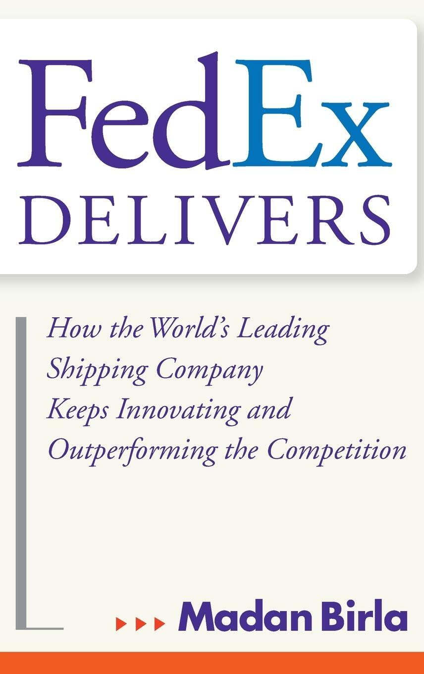 Cover: 9780471715795 | Fedex Delivers | Madan Birla | Buch | HC gerader Rücken kaschiert