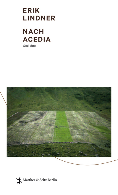 Cover: 9783882210729 | Nach Acedia | Gedichte | Erik Lindner | Buch | 192 S. | Deutsch | 2013