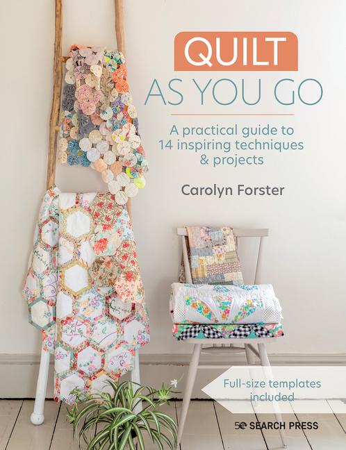 Cover: 9781782219408 | Quilt as You Go | Carolyn Forster | Taschenbuch | Englisch | 2021