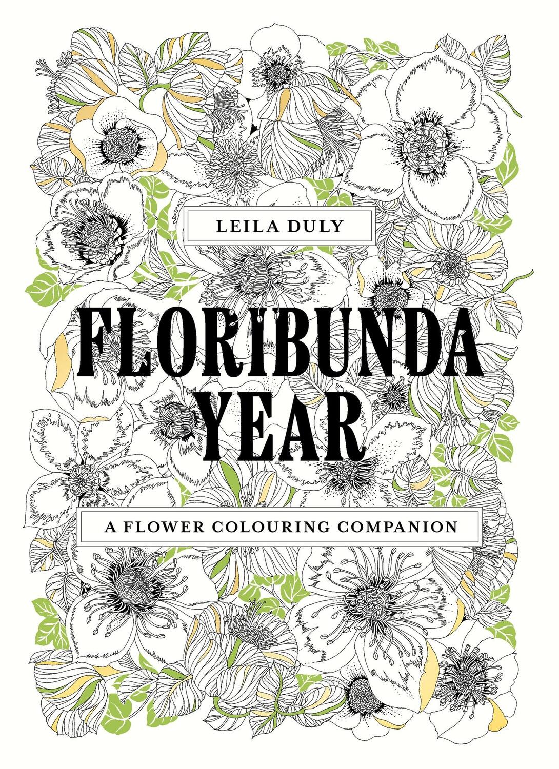 Cover: 9781399620802 | Floribunda Year | A Flower Colouring Companion | Leila Duly | Buch