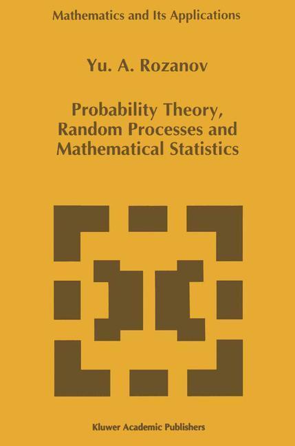 Cover: 9780792337645 | Probability Theory, Random Processes and Mathematical Statistics | xi