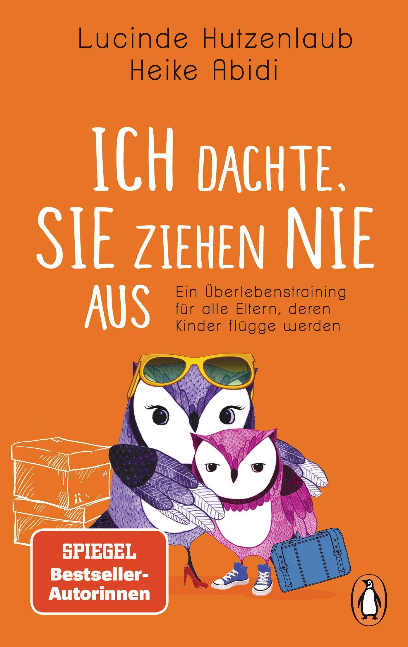 Cover: 9783328104087 | Ich dachte, sie ziehen nie aus | Lucinde Hutzenlaub (u. a.) | Buch