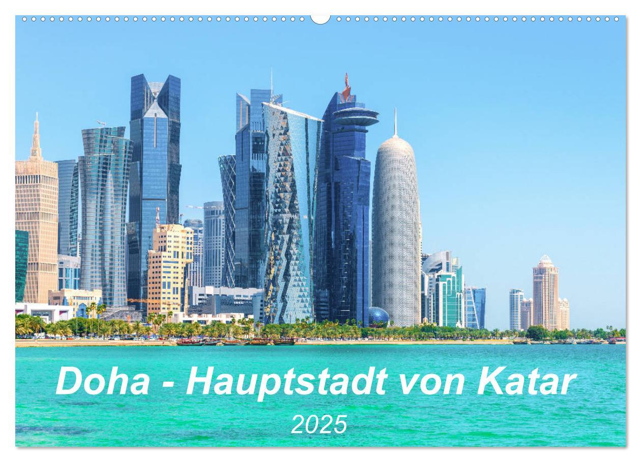 Cover: 9783435141357 | Doha - Hauptstadt von Katar (Wandkalender 2025 DIN A2 quer),...