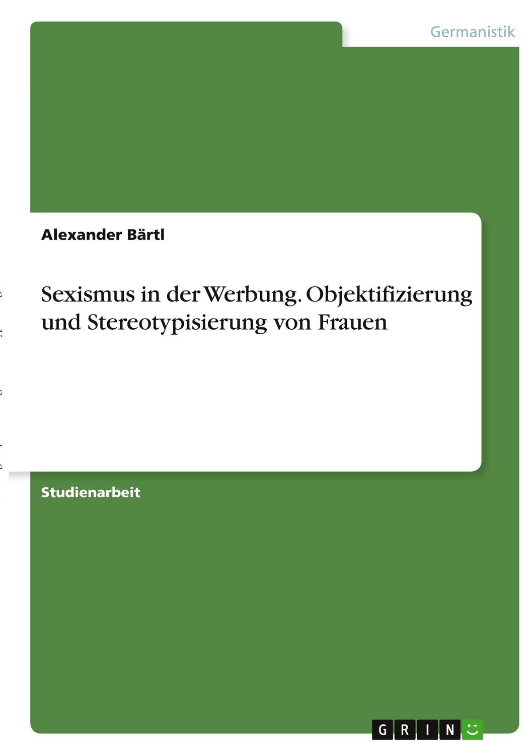 Cover: 9783346327123 | Sexismus in der Werbung. Objektifizierung und Stereotypisierung von...