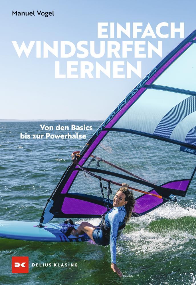 Cover: 9783667112071 | Einfach Windsurfen lernen | Von den Basics bis zur Powerhalse | Vogel