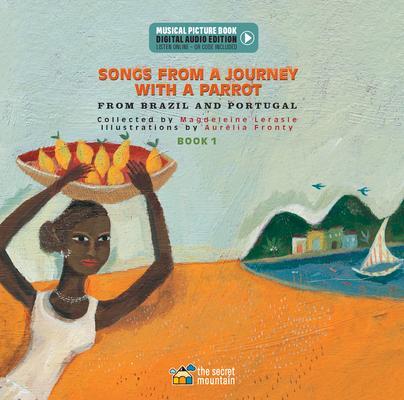 Cover: 9782898360473 | Songs from a Journey with a Parrot | From Portugal and Brazil (Book 1)