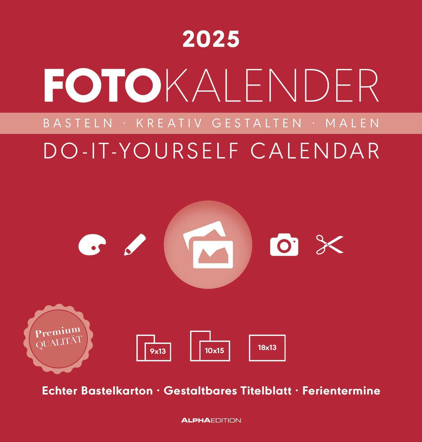 Cover: 4251732344535 | Foto-Bastelkalender rot 2025 - Do it yourself calendar 21x22 cm -...