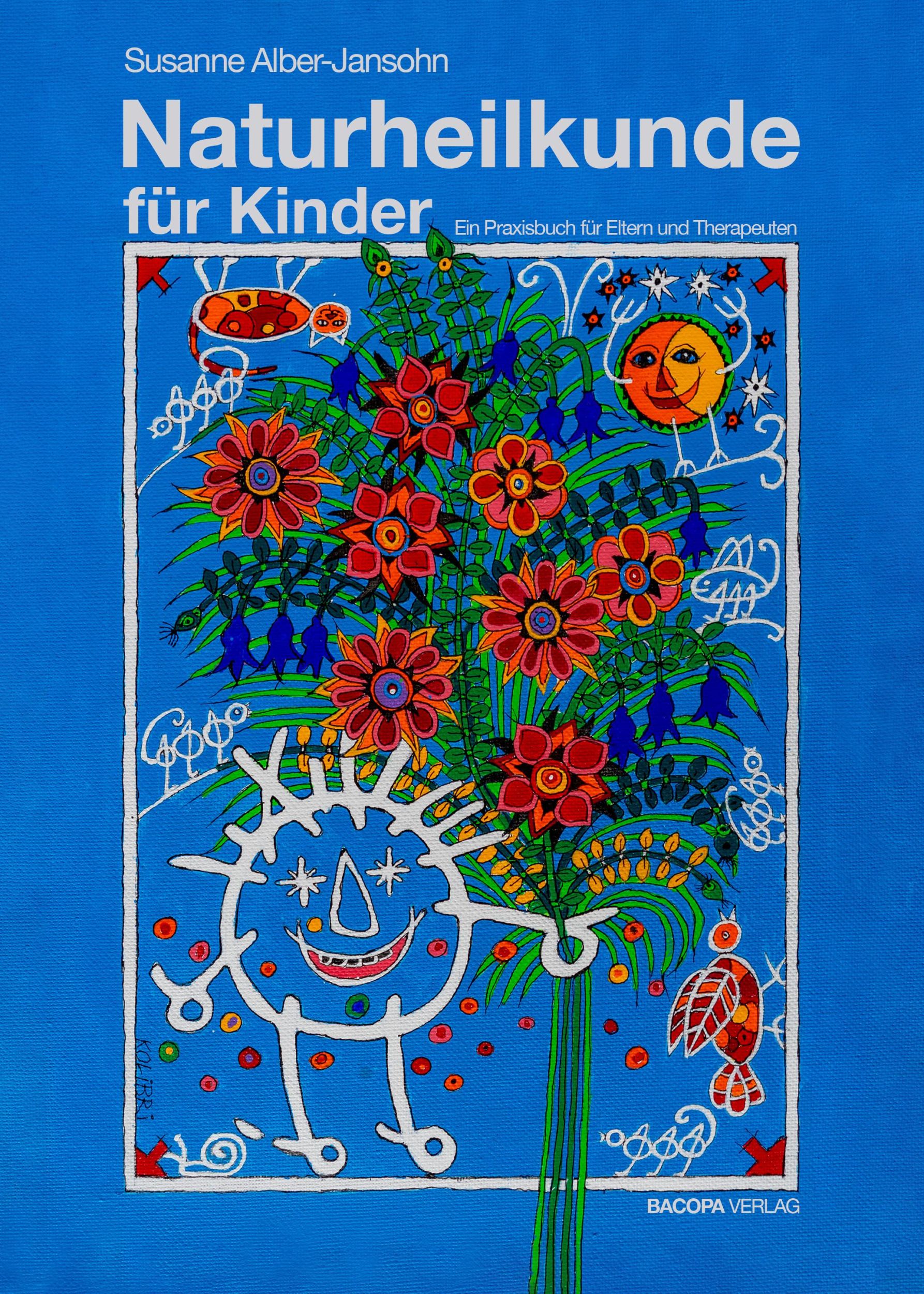 Cover: 9783991140849 | Naturheilkunde für Kinder | Ein Praxisbuch für Eltern und Therapeuten