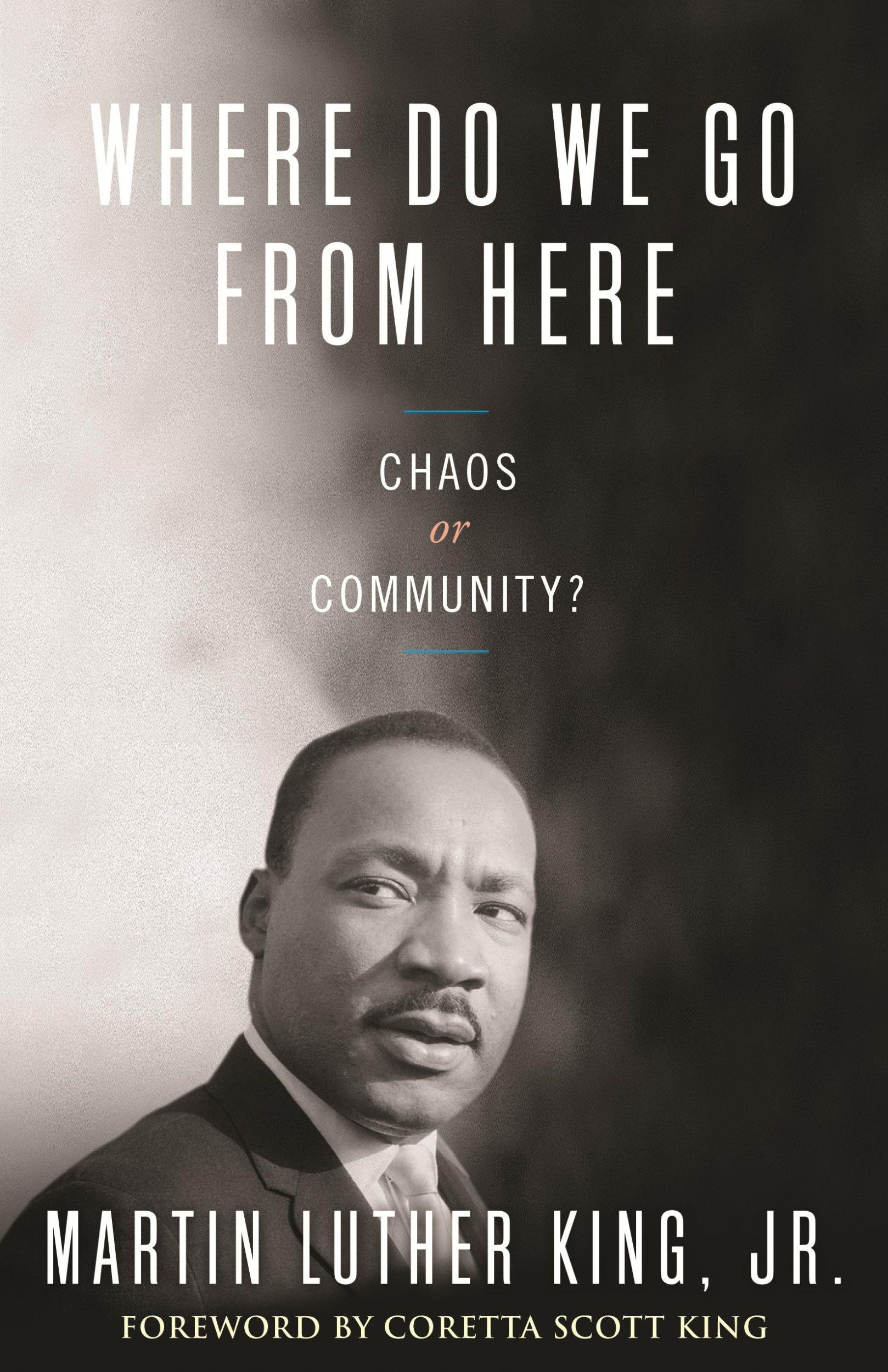 Cover: 9780807000670 | Where Do We Go from Here | Chaos or Community? | Martin Luther King