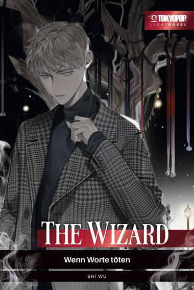 Cover: 9783759302663 | The Wizard - Wenn Worte töten - Light Novel | Shi Wu | Taschenbuch