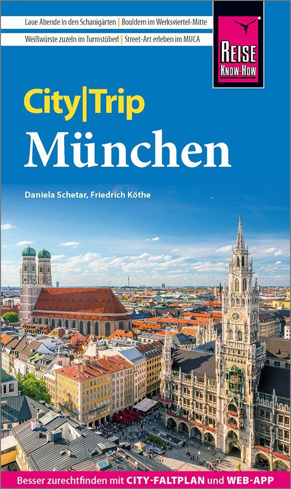 Cover: 9783831739233 | Reise Know-How CityTrip München | Daniela Schetar (u. a.) | Buch