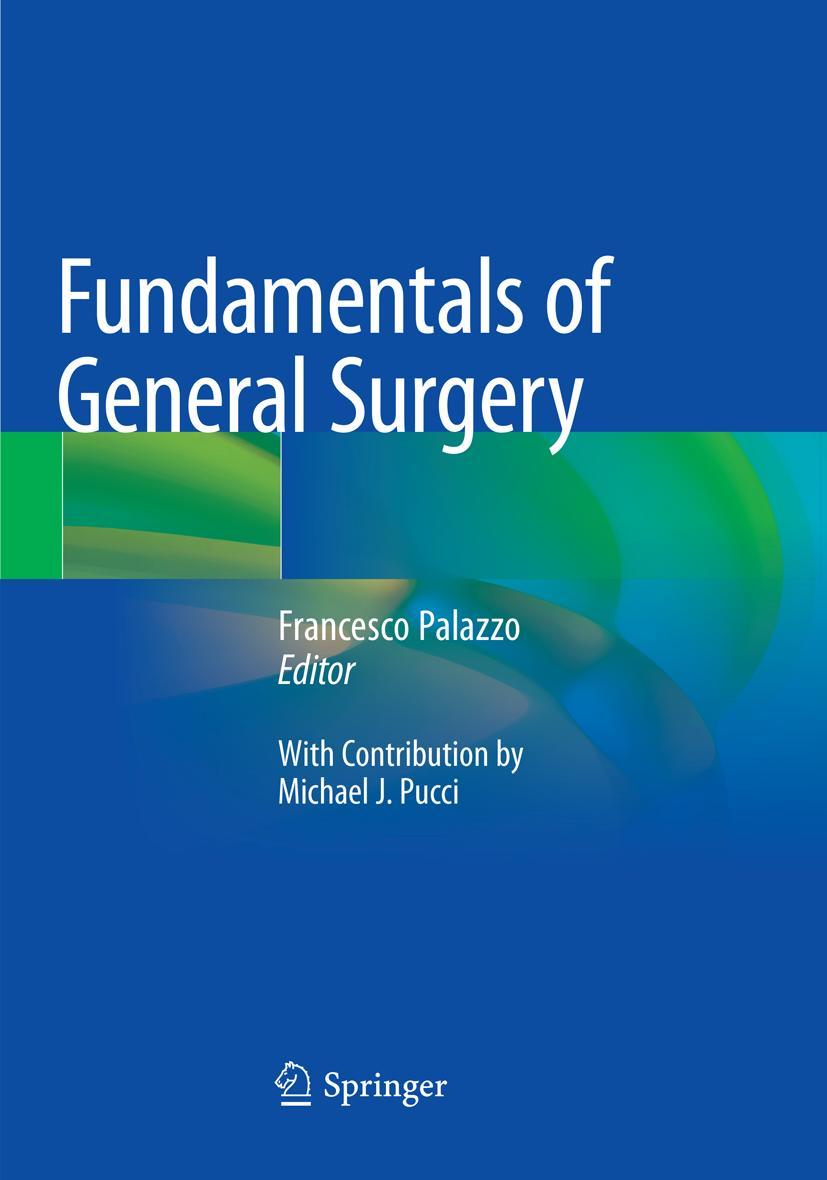 Cover: 9783030092894 | Fundamentals of General Surgery | Francesco Palazzo | Taschenbuch