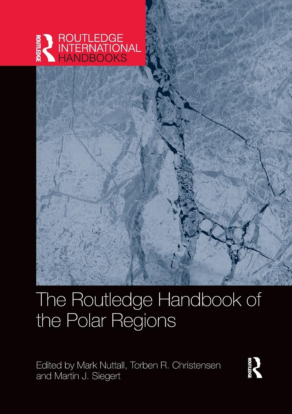 Cover: 9780367733872 | The Routledge Handbook of the Polar Regions | Mark Nuttall (u. a.)