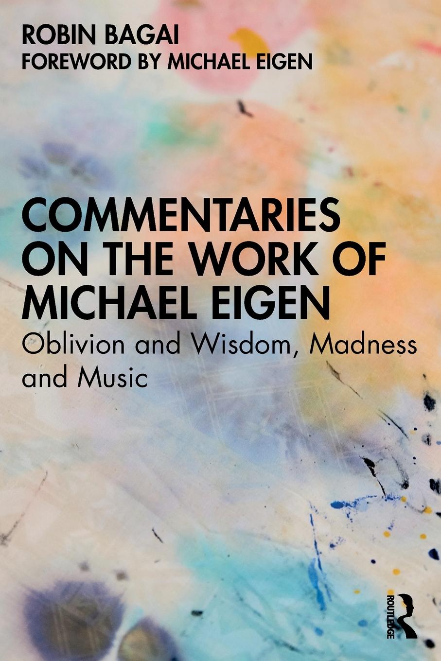 Cover: 9781032190716 | Commentaries on the Work of Michael Eigen | Robin Bagai | Taschenbuch