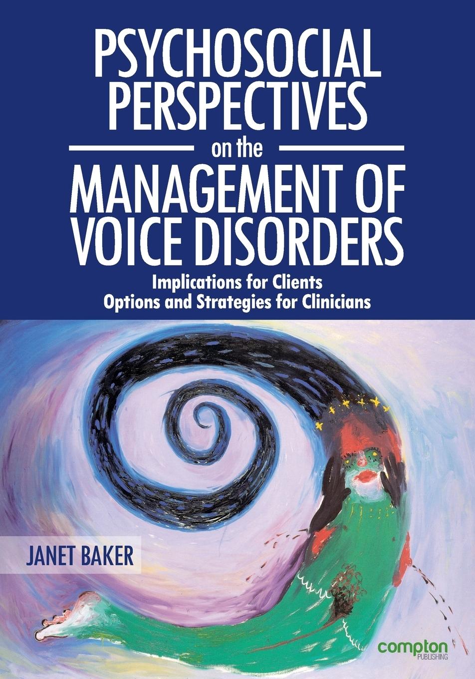 Cover: 9781909082045 | Psychosocial Perspectives on the Management of Voice Disorders | Baker