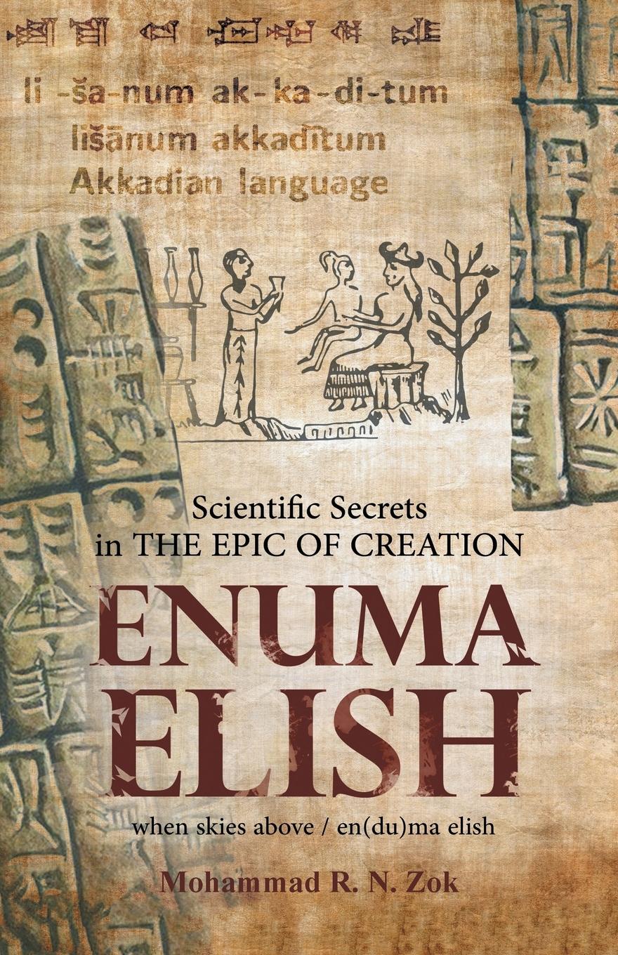 Cover: 9781482881844 | Scientific Secrets in the Epic of Creation Enuma Elish | Zok | Buch