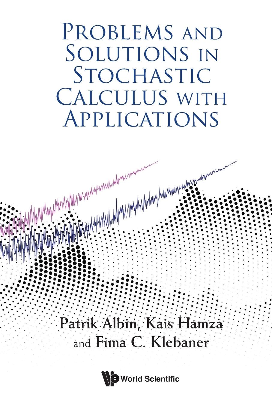 Cover: 9781800615601 | PROBLEMS &amp; SOLUTIONS IN STOCHASTIC CALCULUS WITH APPLN | Albin | Buch